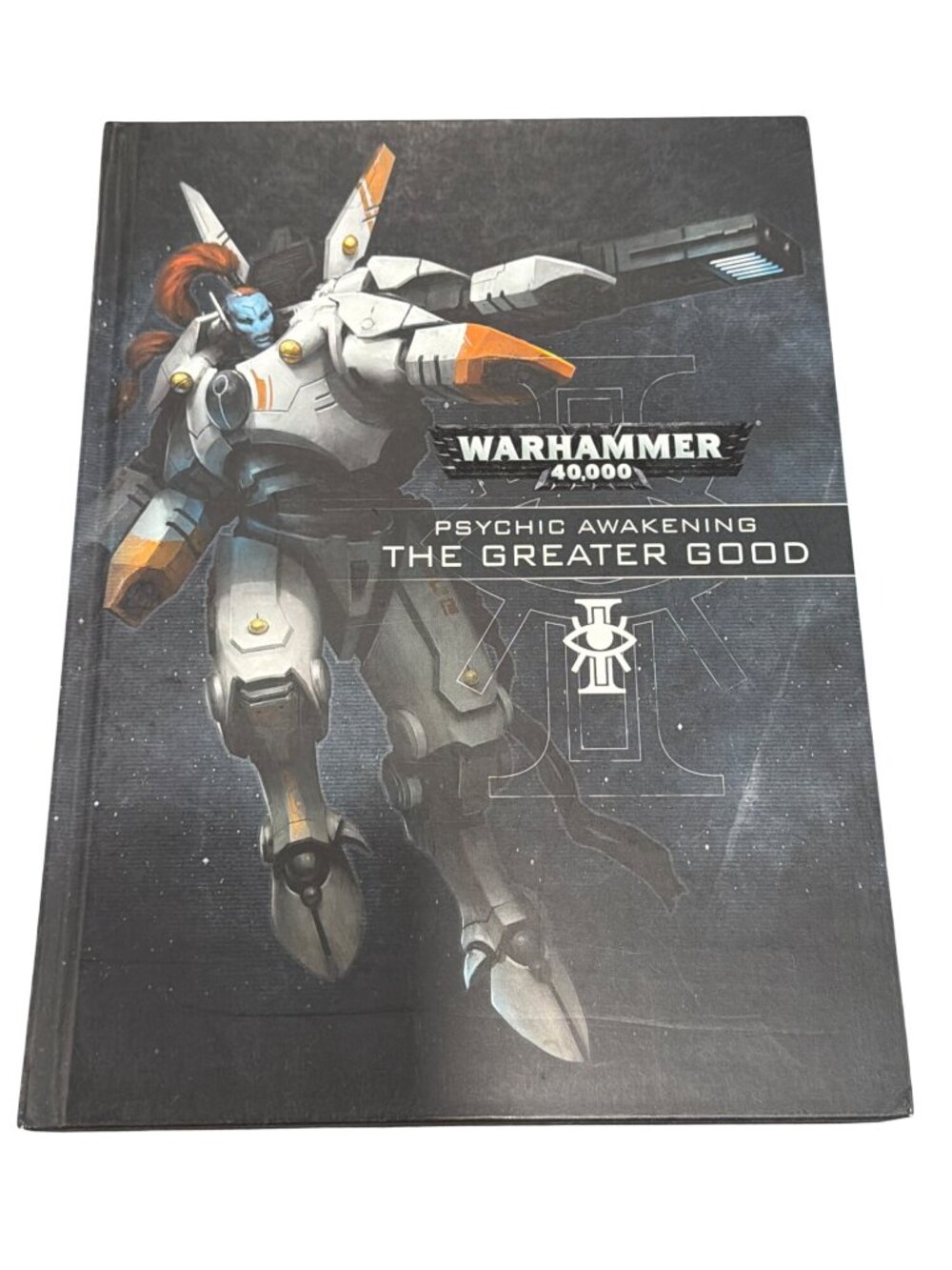 Warhammer 40000 Psychic Awakening: The Greater Good Hardcover Supplement